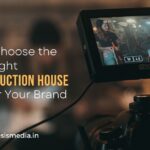 How to Choose the Right Video Production House in Delhi for Your Brand